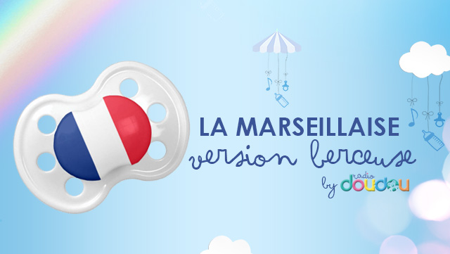 La Marseillaise - Version berceuse