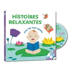 Histoires relaxantes pour les tout-petits (livre-CD/MP3)
