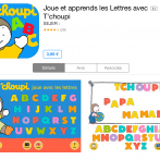 Appli pour apprendre l'alphabet : T'Choupi / Apprendre les lettres avec le héros préféré des enfants !